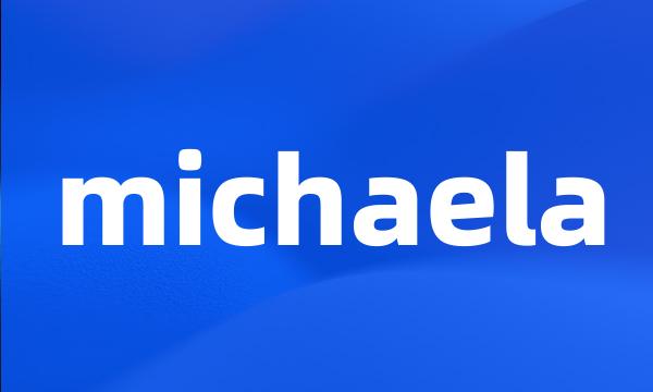 michaela