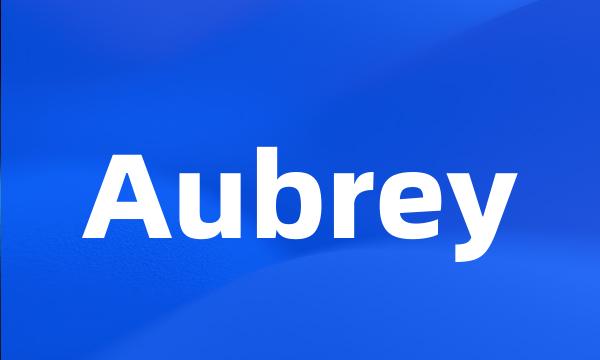 Aubrey