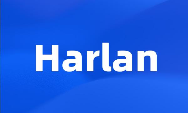 Harlan