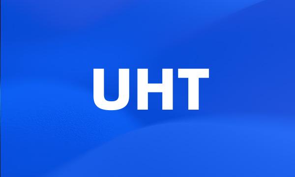 UHT