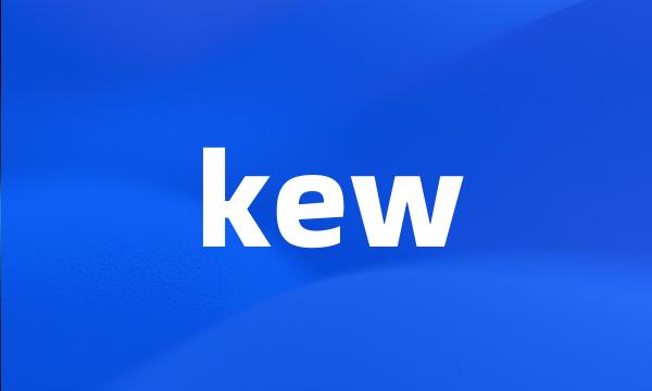 kew