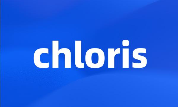 chloris