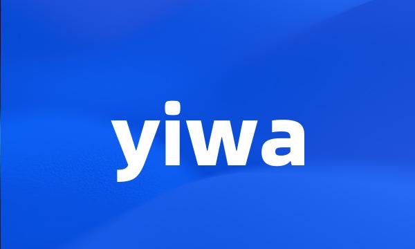 yiwa