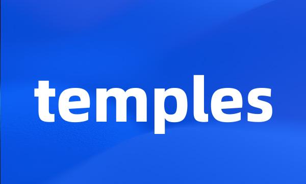 temples