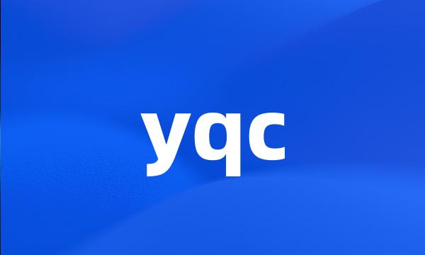 yqc