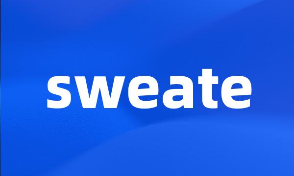 sweate