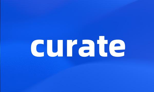 curate