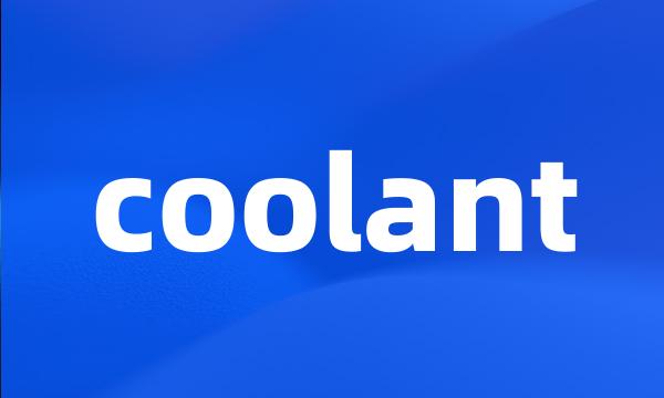 coolant