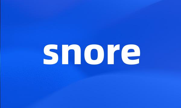 snore