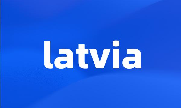 latvia