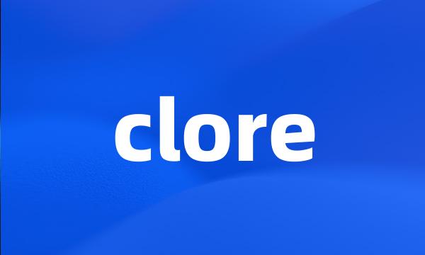 clore