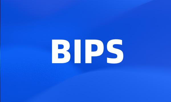 BIPS