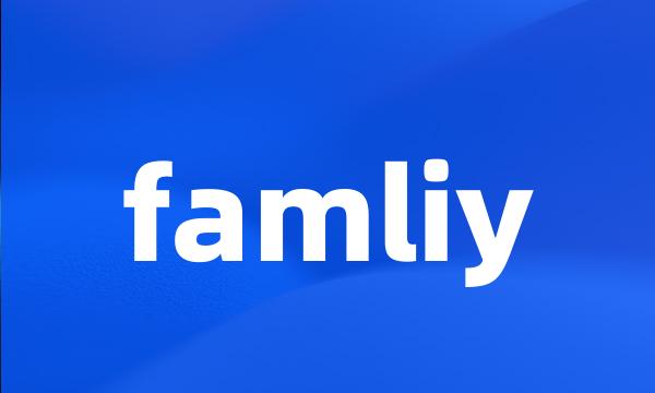 famliy