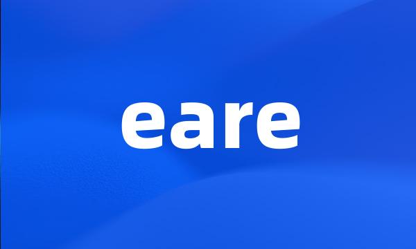 eare