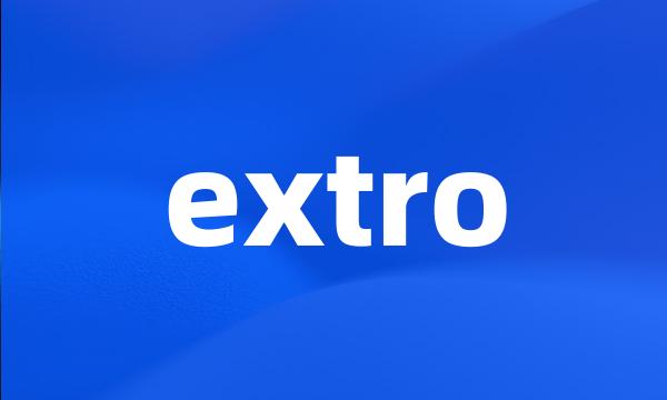 extro