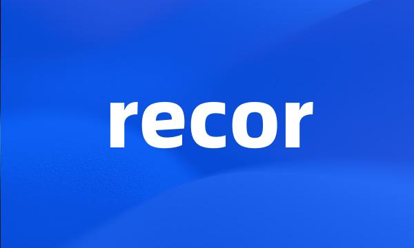 recor