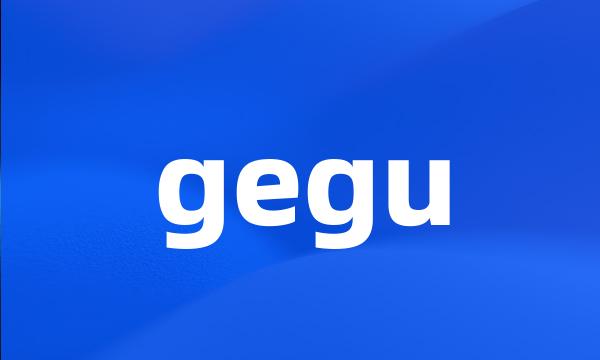 gegu