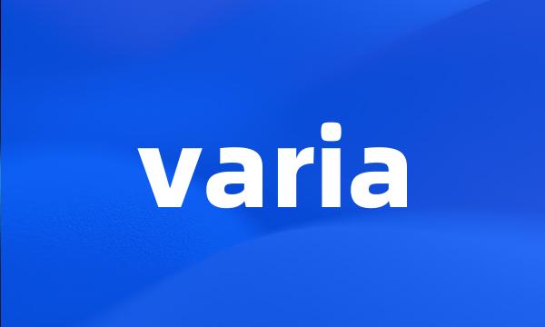 varia