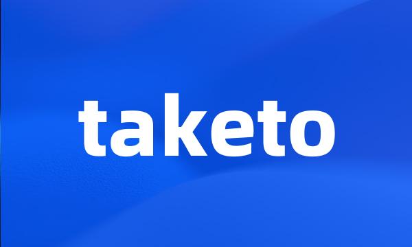 taketo