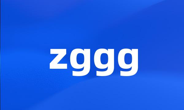 zggg