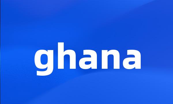 ghana