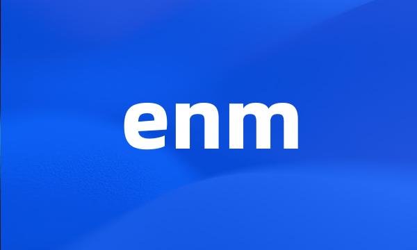 enm