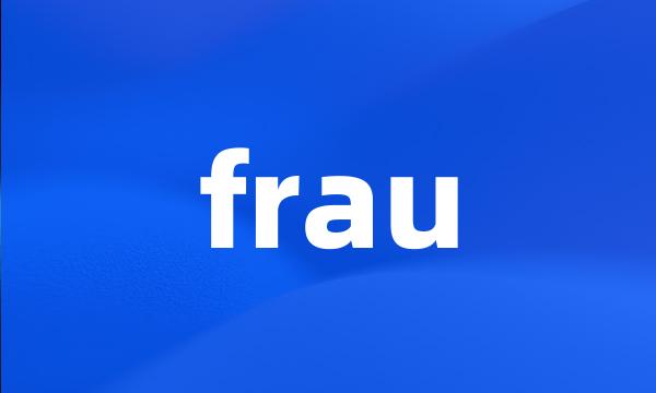 frau