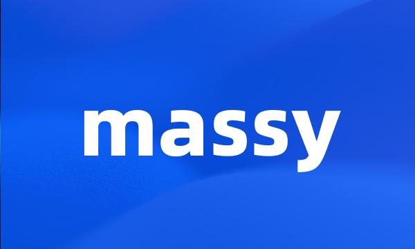 massy