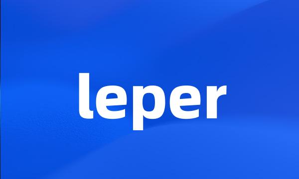 leper