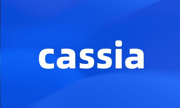 cassia