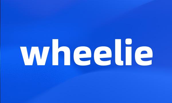 wheelie