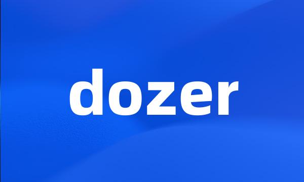 dozer