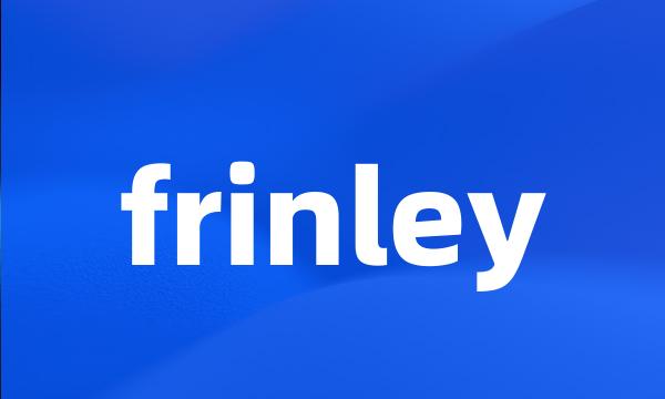 frinley