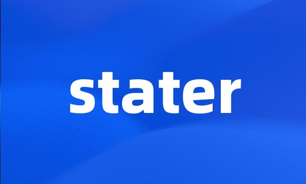 stater