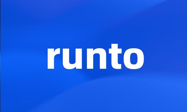 runto