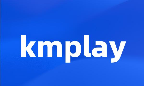 kmplay