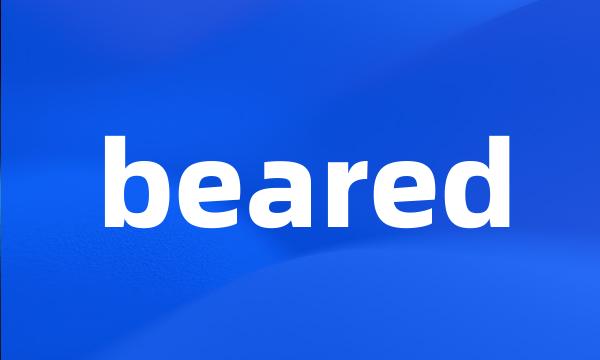 beared