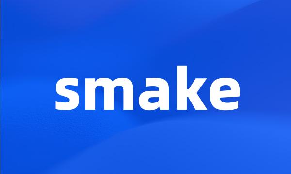 smake