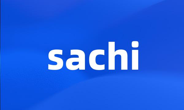 sachi