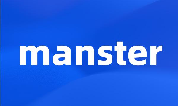 manster