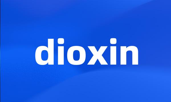 dioxin