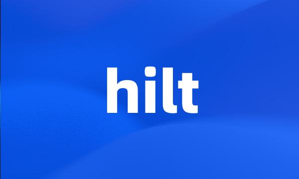 hilt