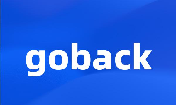 goback