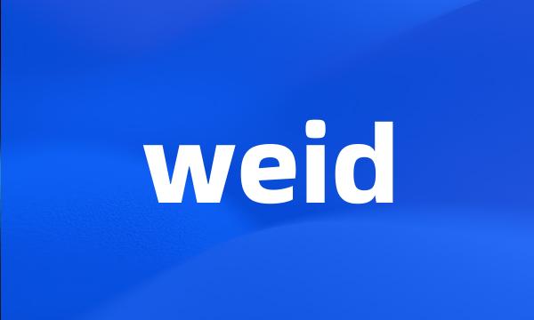 weid