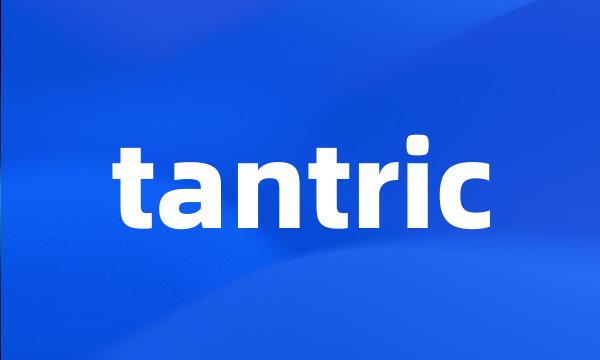 tantric