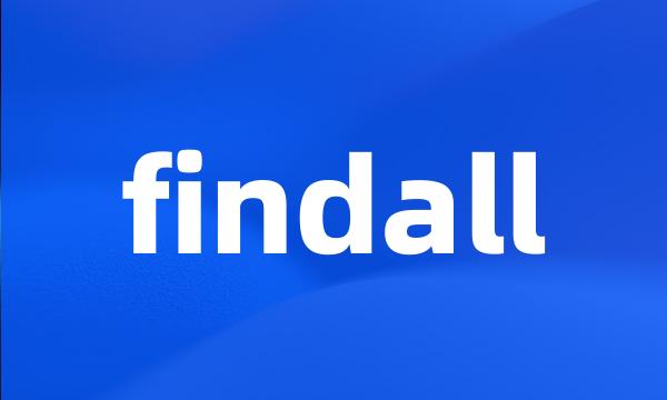 findall