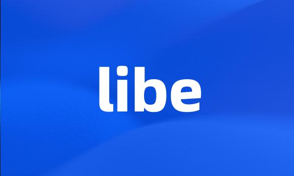 libe