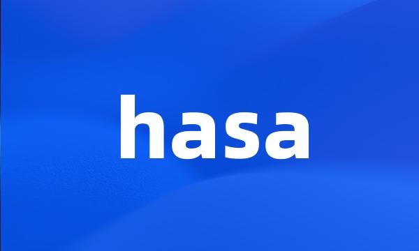 hasa