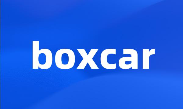 boxcar