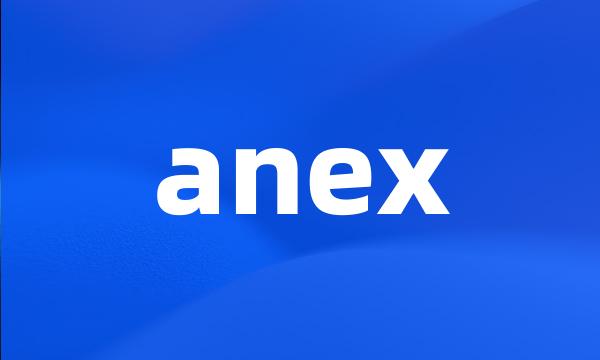 anex